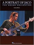 A Portrait of Jaco: The Solos Collection