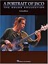 A Portrait of Jaco: The Solos Collection