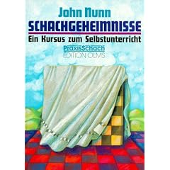 Schachgeheimnisse: Ein Kursus zum Selbstunterricht