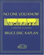 NO ONE YOU KNOW: A Collection of Cartoons