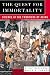Book The Quest for Immortality: Science at the Frontiers of Aging