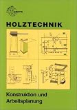Produkt-Bild: europa-fachbuchreihe-lehrmittel: holztechnik, konstruktion und arbeitsplanung.