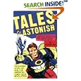 Tales to Astonish: Jack Kirby, Stan Lee, and the American Comic Book Revolution by  Ronin Ro