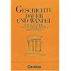 Geschichte - Dauer und Wandel: Von der Antike bis zum Zeitalter des Absolutismus: Sch�lerbuch