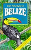 The New Key to Belize