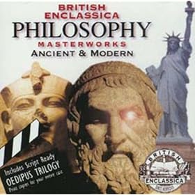 British Enclassica Philosophy: Ancient & Modern with Oedipus Trilogy