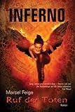 Inferno: Ruf der Toten - Marcel Feige