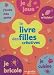 Le livre des filles créatives Le livre des filles créatives