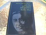 Psychology and the human dilemma