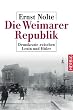 Die Weimarer Republik: Demokratie zwischen Lenin und Hitler