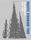 Pacific Standard Time: Los Angeles Art, 1945-1980