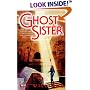 The Ghost Sister