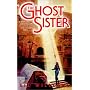 The Ghost Sister