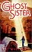 The Ghost Sister