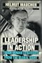 Leadership in Action: Tough-Minded Strategies from the Global Giant