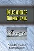 Delegation of Nursing Care