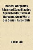 Tactical Wargames: Advanced Squad Leader, Squad Leader, Tactical Wargame, Great War at Sea Series, Panzerblitz