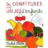 Les confitures sont un jeu d'enfantspar Michel Oliver