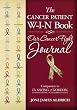 The Cancer Patient W-I-N Book: Our Cancer Fight Journal
