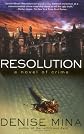 Resolution: A Novel of Crime