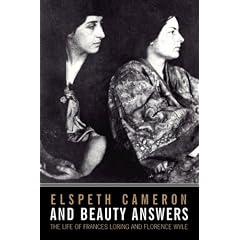 And Beauty Answers: The Life of Frances Loring and Florence Wyle