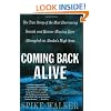 Coming Back Alive: The True Story of the Most Harrowing Search and Rescue Mission Ever Attempted on Alaska's High Seas