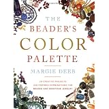 The Beader's Color Palette ~ Margie Deeb