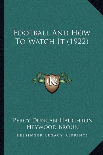 Football And How To Watch It (1922)
