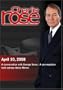Charlie Rose - George Soros /  Helen Mirren (April 10, 2008)