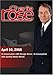 Charlie Rose - George Soros /  Helen Mirren (April 10, 2008)