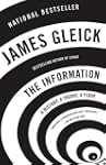 The Information: A History, a Theory,...