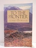 Produkt-Bild: To the Frontier (Coronet Books)