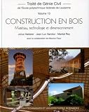 Construction en bois : Matériau, technologie et dimensionnement