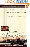 The Inextinguishable Symphony: A True...