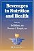 Beverages in Nutrition and Health