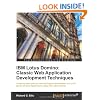 IBM Lotus Domino: Classic Web Application Development Techniques