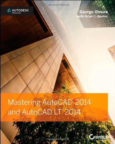 By George Omura - Mastering AutoCAD 2014 and AutoCAD LT 2014: Autodesk Official Press (6.1.2013)