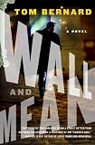 Wall and Mean: A Novel