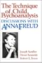Technique of Child Psychoanalysis: Discussions with Anna Freud