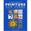 Le guide complet de la peinture sur verre