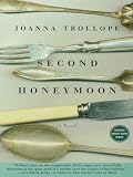 Second Honeymoon: A Novel