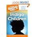 The Complete Idiot's Guide to Indigo Children