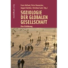 Soziologie der globalen Gesellschaft: Eine Einf�hrung
