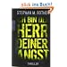 Ich bin der Herr deiner Angst