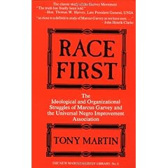 Race First: Idealogical & Organizational Struggles of Marcus Garvey