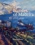 The Blandys of Madeira: 1811-2011