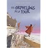Les Orphelins de la tour, Tome 1 : Th�o