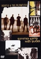 Hootie & the Blowfish: Summer Camp With Trucks (Widescreen)