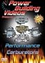 Power Building Videos Performance Carburetors DVD Set
