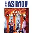 The Naked Sun (Robot (Tantor)) by Isaac Asimov and William Dufris
